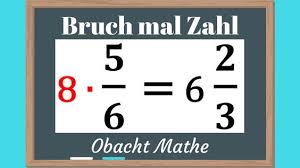 Bruche Mit Zahlen Multiplizieren