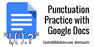 We do need both parents. Control Alt Achieve Creating Punctuation Practice Activities With Google Docs