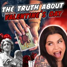 The Dark Truth Behind Valentine's Day!