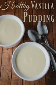 Healthy Vanilla Pudding Sugar Free Pudding Vanilla Pudding Sugar Free Vanilla Pudding