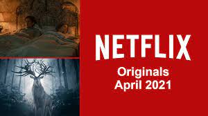What's coming to netflix in april 2021. Netflix Originals Coming In April 2021 Knowinsiders