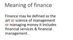Définition finance dans le dictionnaire de définitions reverso, synonymes, voir aussi 'financer',financer',financeur',financier', expressions, conjugaison, exemples. Meaning Of Business Finance Business Finance Is That Business Activity Which Is Concerned With The Acquisition And Conservation Of Capital Funds In Meeting Ppt Download