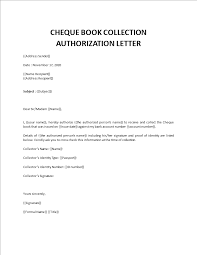 In a simple word, it is a document in which one party transfers the authority to another party to accomplish a specific task. Bank Authorization Letter For Cheque Book