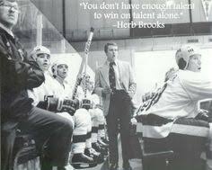 You were born to be a player. 33 Herb Brooks Ideas Hockey Quotes Brooks Usa Hockey
