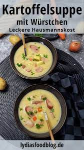 Kartoffelsuppe Mit Wurstchen Lydiasfoodblog Rezept Kartoffelsuppe Rezept Einfach Kartoffelsuppe Kartoffelsuppe Mit Wurstchen