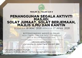 Laman ini mengandungi kalendar cuti umum untuk tahun 2020 di selangor. Penangguhan Segala Aktiviti Masjid 18 Mac 2020 Berita Masjid Al Falah Usj 9