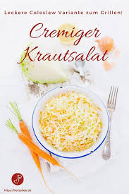 Cremiger Krautsalat Rezept Fur Eine Leckere Coleslaw Variante Rezepte Cremiger Krautsalat Krautsalat Rezepte
