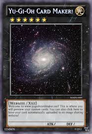 Also, this is how you make a card. Yugioh Card Maker