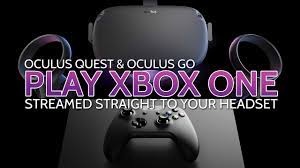 Play Xbox One In Vr On Oculus Quest Go Via Onecast Sidequest Youtube