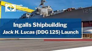 Lucas (ddg 125), was successfully launched at huntington ingalls industries, ingalls shipbuilding division, june 4. Launch Of Jack H Lucas Ddg 125 Ingalls Shipbuilding Youtube