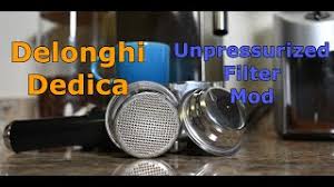 The premium adjustable frother allows. Delonghi Dedica Unpressurized Filter Mod Perfect Espresso Tips Youtube