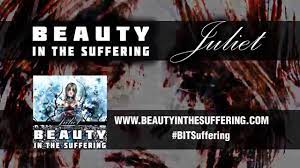Juliet You Re Mine Lyric Video Beauty In The Suffering Youre Mine Lyrics Video Artist