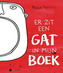 Review Er Zit Een Gat In Mijn Boek Boeken Prentenboeken En Kinderboeken