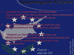Voraussetzungen der europäischen union (kopenhagener kriterien) in bezug auf die situation. Ppt Zypern Und Die Eu Powerpoint Presentation Free Download Id 3773402