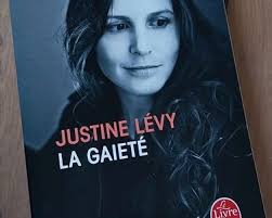 Justine levy la gaiete