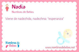 Ver Mi Lista De Nombres Pagina De Inicio Nombres De Nina Nadia Nadia Agregar Significado Del Nombre Nadia Estas Embarazada Y Buscas El Nombre Ideal Para Tu Bebe Nuestro Buscador De Nombre Cuenta Con Miles De Nombres Para Ninas Para