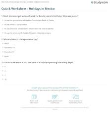 A few centuries ago, humans began to generate curiosity about the possibilities of what may exist outside the land they knew. Quiz Worksheet Holidays In Mexico Study Com