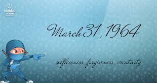 19 Fun Birthday Facts About March 31 1964 You Must Know Birthday Fun Facts 1964 Birthday