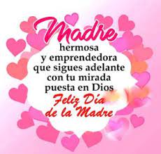 Estas frases van por ellas, van dedicadas a todas. Feliz Dia De La Madre Imagenes Y Frases