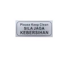 Agama dalam falsafah negara indonesia telah dipaparkan secara jelas dalam pancasila pada sila pertama yakni 'ketuhanan yang maha esa' yang. Please Keep Clean Sila Jaga Kebersihan Sign Plate Beecost