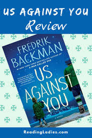 I forgot to mention that instead of being. Us Against You Book Review Reading Ladies