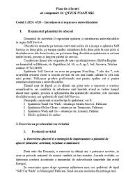 In mod categoric, raspunsul este nu, intrucat nu poti preconiza totul. Plan De Afaceri Quick Wash Srl