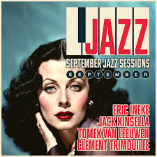 🎷SEPTEMBER JAZZ SESSIONS🎹 Met deze dinsdag:
