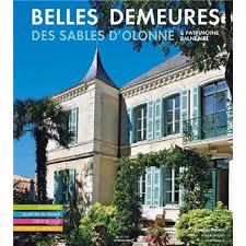 Belles Demeures Des Sables D Olonne Relie Louise Robin Achat Livre Fnac