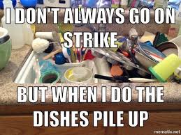 Mom On Strike Housewife Humor Parenting Humor Strike Quotes