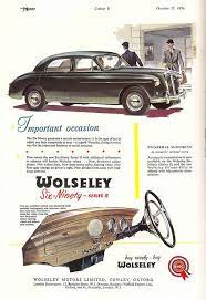 Wolseley 6 90 Car Advert Issued By Bmc In The Motor 1956 Car Advertising Car Classic Cars Vintage
