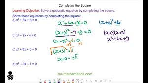 Take the square roots of both sides of the equation to eliminate the power of 2 of the parenthesis. Completing The Square Mr Mathematics Com