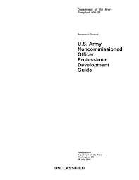 If you're an infantryman, you're used to being on the front lines. U S Army Noncommissioned Officer Professional Development Guide