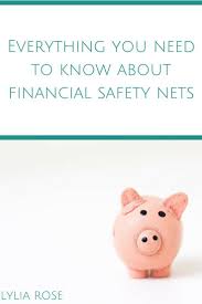 Everything You Need To Know About Financial Safety Nets Financial Family Finance Making Extra Cash