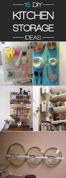 15 Smart Diy Storage Ideas To Keep Your Kitchen Organized Kitchen Organization Diy Diy Kitchen Storage Storage And Organization