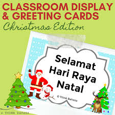 Selamat Hari Raya Natal Merry Christmas Greeting Card Classroom Display Merry Christmas Card Greetings Christmas Classroom Cards