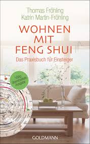 Dieses zimmer ist im feng shui besonders wichtig, das schlafzimmer darf keine krankmachenden, störenden oder schädliche einflüsse haben. Wohnen Mit Feng Shui Das Praxisbuch Fur Einsteiger Frohling Thomas Martin Frohling Katrin Amazon De Bucher
