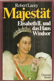 Haus of windsor, windsor, ontario. Majestat Elisabeth Ii Robert Lacey Buch Gebraucht Kaufen A01pwz6v01zzn