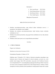 Contoh inovasi yang pertama terkait kebudayaan, nah indonesia memiliki berbagai macam budaya yang mampu menarik perhatian wisatawan asing. Kwu Kreativitas Dan Inovasi