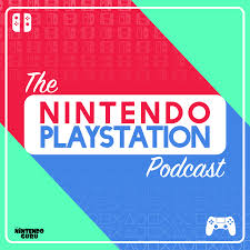 The Nintendo Playstation Podcast Podcast Listen Reviews