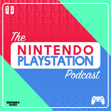 The Nintendo Playstation Podcast Podcast Listen Reviews