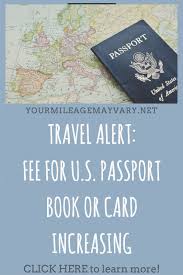 The passport book is accepted for any form of international travel and is also the document that holds your visas. Travel Passport Book Card Fee Cost Increase U S A Usa Us U S Increasing Statedepartment International I D Travel Alerts Passport Book Travel