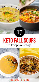 17 Low Carb Soups That Ll Keep You Warm Cozy Low Carb Africa In 2020 Low Carb Soup Low Calorie Soup Low Carb Soup Recipes