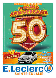 Centre E Leclerc De Sainte Eulalie Anniversaire Du 6 Au 17 Octobre 2020 By Origamiq Issuu