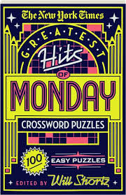 With these 10 sites, you can find free easy crosswords to print, puzzles, and other resources to keep you bus. The New York Times Greatest Hits Of Monday Crossword Puzzles Hamiltonbook Com