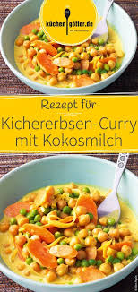 Schnelles Kichererbsen Curry Mit Kokosmilch Rezept Kichererbsen Curry Kichererbsencurry Kichererbsen