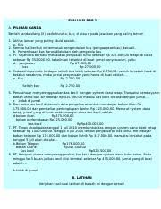 Check spelling or type a new query. Evaluasi Bab 1 Dana Tetap Dana Tdk Tetap Docx Evaluasi Bab 1 A Pilihan Ganda Berilah Tanda Silang X Pada Huruf A B C D Atau E Pada Jawaban Yang Course Hero