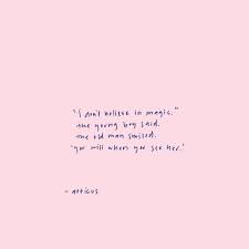 I Don T Believe In Magic Words Quotes Words Inspirational Words