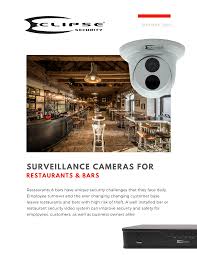 Restaurants Bars Have Unique Security Challenges That They Face Daily A Well Installed Bar Or Res In 2020 Security Camera System Restaurant Bar Surveillance Cameras