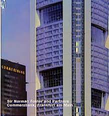 Four storey gardens located at different levels on each 3 sides and the gardens become visual social focus. 9783930698219 Norman Foster Commerzbank Frankfurt Am Main Opus 21 Abebooks Fischer Volker 3930698218