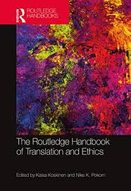 Check spelling or type a new query. The Routledge Handbook Of Translation And Ethics Routledge Handbooks In Translation And Interpreting Studies English Edition Ebook Koskinen Kaisa Pokorn Nike K Amazon De Kindle Shop